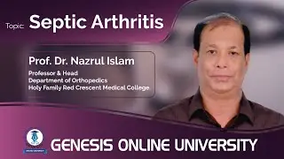 Septic Arthritis | Orthopedics | Genesis Online University