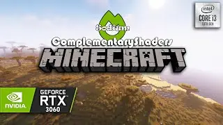 [MINECRAFT 1.19.2 Sodium: Iris Shaders] RTX 3060 12GB + i3-10100F | MINECRAFT ComplementaryShaders
