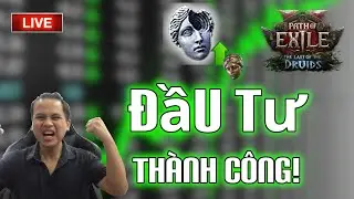 🔴ĐẦU TỪ TH&Agrave;NH C&Ocirc;NG! - ANNULMENT L&Ecirc;N GI&Aacute;!-  POE 2 - 1440p60fps