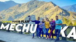 MECHUKA Arunachal Pradesh Complete Tour Plan - Feet Outside