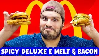 PROVANDO os NOVOS SPICY DELUXE e MELT & BACON - Sanduíches de FRANGO CROCANTE do MCDONALD'S