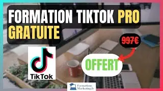 D&eacute;butant Sur TikTok : Formez-Vous En Libre Acc&egrave;s pour 0&euro; et Devenez Un Pro de TikTok