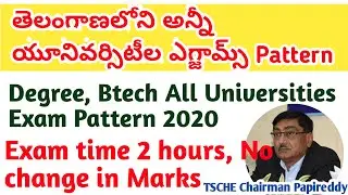 Degree Btech all universities exam pattern & exam time 2020 | OU MU SU KU PU AU JNTUH exam pattern