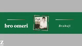 Bro Omeri - Brakuji / Kardeş Katli I Peşk /Ji Bo Biranina Bro Omeri &copy; 2015 Z M&uuml;zik