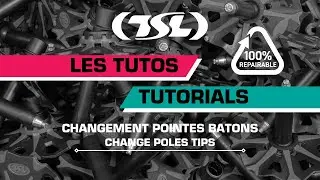 CHANGEMENT POINTES B&Acirc;TONS -  CHANGE POLE TIPS
