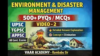 ENVIRONMENT & DISASTER MANAGEMENT 500+PYQs/MCQs VIDEO-2 for UPSC|TGPSC|APPSC |All Govt. Exams
