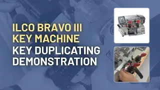 Ilco Bravo III Key Machine: Key Duplicating Demonstration