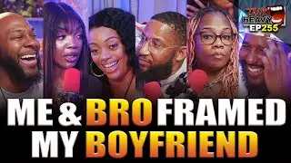 I CANT MAKE HER ORGASM / WE FRAMED MY BOYFRIEND - TALKHEAVY EP255