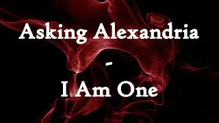 ↯ ➀ ✦ Я один [Asking Alexandria - I Am One] ✦➀ ↯