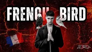 Z&Euml;IDEN - FRENCH BIRD ( FRENCHCORE )