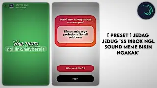 preset biasa & xml || ss inbox ngl sound meme bikin ngakak