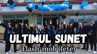 Ultimul sunet 2025 | Flash-mob XII (fete)