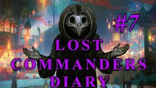 The Lost Commander's Diary Log 7 - Guild Wars 2