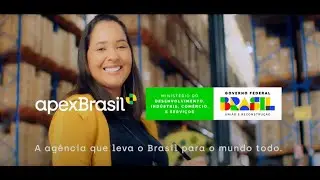 ApexBrasil | ApexBrasil leva nosso pa&iacute;s para o mundo todo | 2023