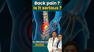 Is Back Pain Really Serious? Doctor Explains Dr. Manohar SPI Gurgaon #yt #shorts #backpain