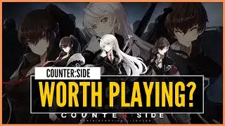 Counter:Side - Is This Game Worth It? Impression Video [Game Overview]