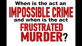 Impossible Crime and Frustrated Murder