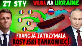 27 STY: Francja kontra Rosja! Zaczęło się! | Wojna na Ukrainie