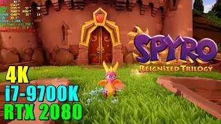 Spyro RTX 2080 & 9700K@4.6GHz | Max Settings 4K