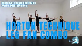 Horton Technique with MIU: Leg Fan choreography