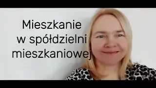 Mieszkanie w spółdzielni mieszkaniowej
