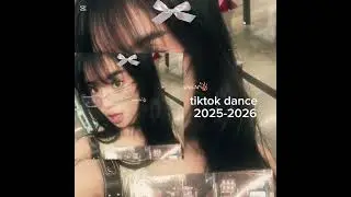 tiktok dance calenge 2025-2026💝💝❣️💗💞💕💕❤️❤️‍🩹💖❤️‍🔥