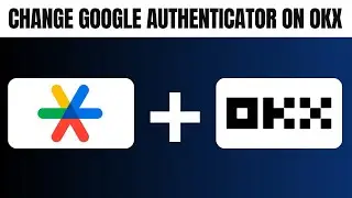 How to Change Google Authenticator on OKX (2026)