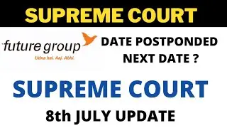Future Group Latest News | Supreme Court Hearing Update | Future Retail Share Price Today | 8th July