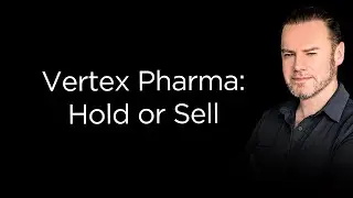 Should You Invest in Vertex Pharmaceuticals? An In-Depth Analysis