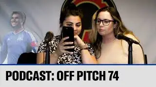 Off Pitch 74: Introducing Marlu Silva