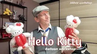 Hello Kitty - Ballonnen workshop &ndash; De Haagse ballonnenboer (300ste) Balloon folding #DIY
