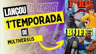 Multiversus primeira temporada Lan&ccedil;ou, e ja temos nerffs e buffs para serem analisados