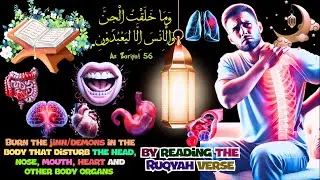 Ruqyah burns the jinn in the blood, causing difficult-to-cure pain.
