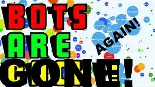 Agar io Bots are gone AGAIN! | September 2016