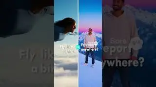 Would you rather soar through the sky with total freedom... or teleport to any place on Earth?