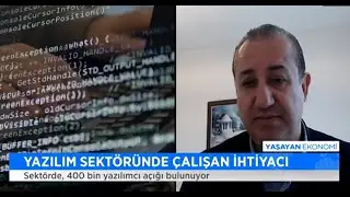 YAZILIM SEKTÖRÜNDE ÇALIŞAN İHTİYACI / Yaşayan Ekonomi Programı