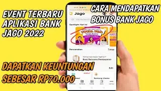 BONUS RP70.000 !! EVENT BANK JAGO TERBARU | CARA MENDAPATKAN UANG DI BANK JAGO | EVENT BANK TERBARU