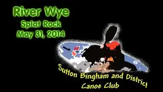 SBDCC River Wye, Symonds Yat East, Splat Rock