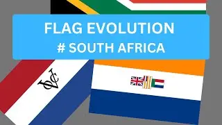 SOUTH AFRICA FLAG EVOLUTION SINCE 1652