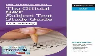 The Official SAT Subject Test in U.S. History Study Guide by College