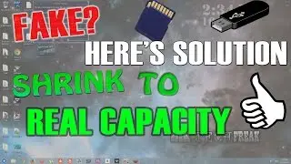 HOW TO SHRINK/DOWNSIZE MEMORY ON FAKE MEMORY CARD/USB/HARD DRIVE