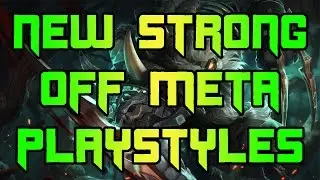 New Strong Off Meta Champions/Playstyles High Elo Players Are Using In 6.24