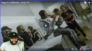 CHICAGO DUDES REACTION TO Digga D X StillBrickin   Pump 101