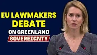 LIVE: Kallas and EU lawmakers debate Greenland sovereignty in parliament amid Trump's threats