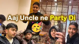 Aaj uncle ne di party 🥳@Radhevlogs-02 //vlog7//