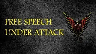 Free Speech Under Attack