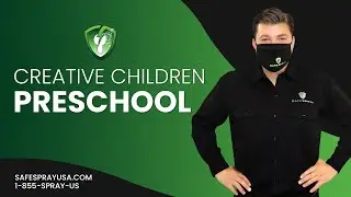 Creative Children Preschool l School Electrostatic Disinfection