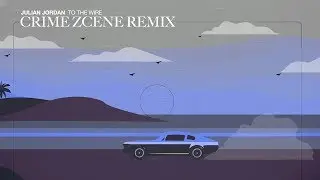 Julian Jordan - To The Wire (Crime Zcene Remix)