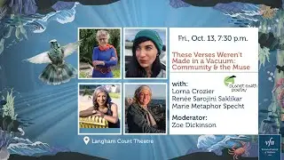 2023 Victoria Festival of Authors - These Verses Weren&rsquo;t Made in a Vacuum: Community and the Muse