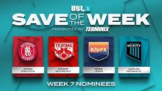 Saves that made us go 😳 | USL League One Save of the Week: Week 7 Nominees